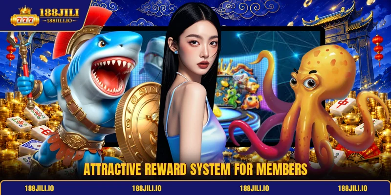 Attractive reward system for members Attractive reward system for members