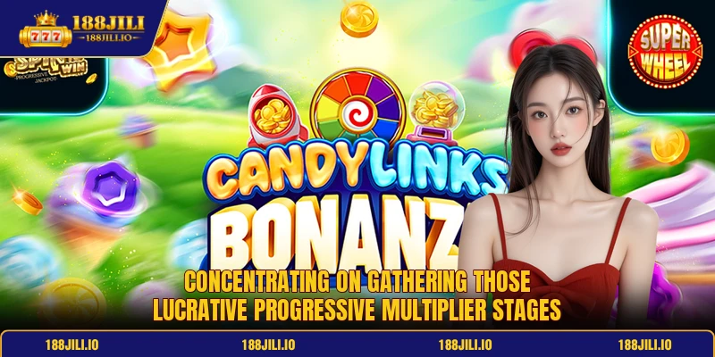 Concentrating on gathering those lucrative progressive multiplier stages