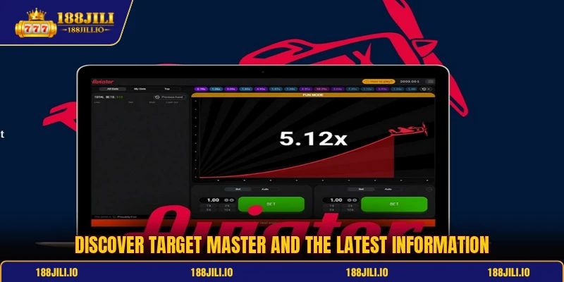Discover Target Master and the latest information