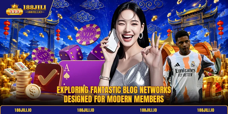 Exploring fantastic blog networks designed for modern members Exploring fantastic blog networks designed for modern members
